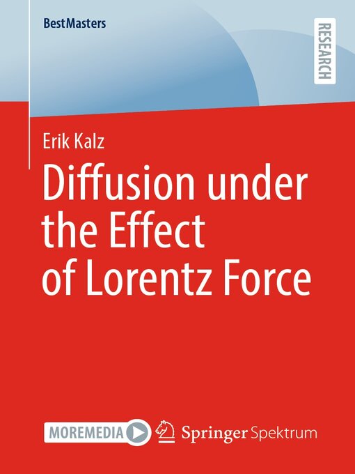 Title details for Diffusion under the Effect of Lorentz Force by Erik Kalz - Wait list